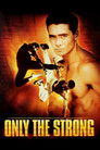 Only the Strong movie poster